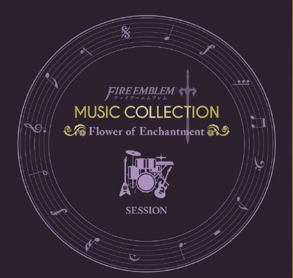 Fire Emblem Music Collection: Session - Flower of Enchantment