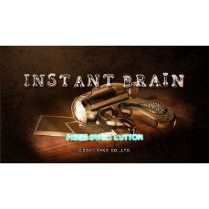Instant Brain (Cave the Best)