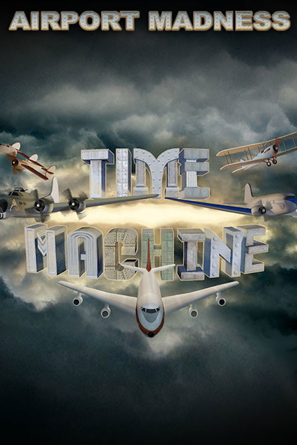 Airport Madness: Time Machine STEAM digital — Import Game Deal