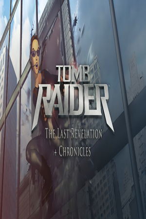 Tomb Raider: The Last Revelation + Chronicles_