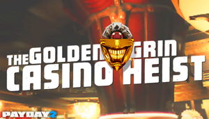 Payday 2: The Golden Grin Casino Heist (DLC)_