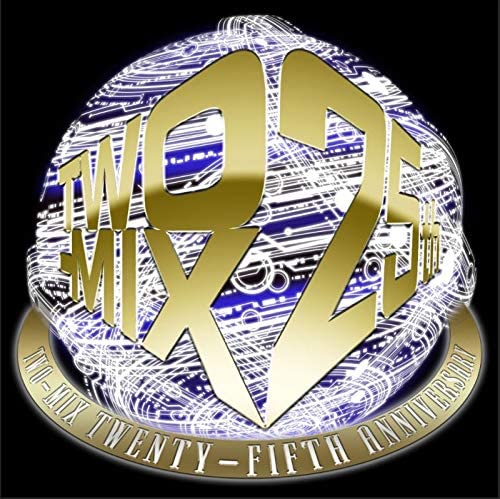 Two-Mix 25th Anniversary All Time Best [3CD + Blu-ray, Limited 