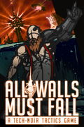 All Walls Must Fall: A Tech-Noir Tactics Game <span class="ext" style="background-color: #2a475e; color: #FFFFFF;">STEAM</span> <span class="ext ext_digital">digital</span> thumbnail 1