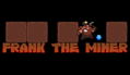 Frank The Miner <span class="ext" style="background-color: #2a475e; color: #FFFFFF;">STEAM</span> <span class="ext ext_digital">digital</span> thumbnail 1