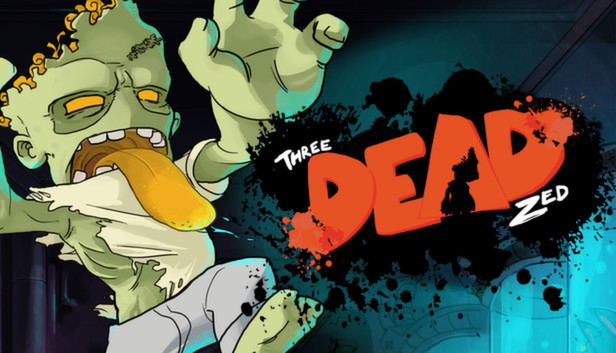 Three Dead Zed STEAM digital — Import Game Deal