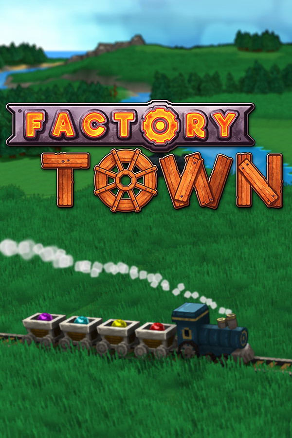 Factory Town STEAM digital — Import Game Deal