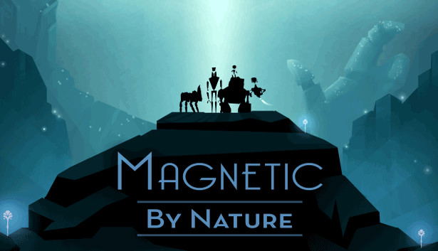 Magnetic By Nature STEAM digital — Import Game Deal