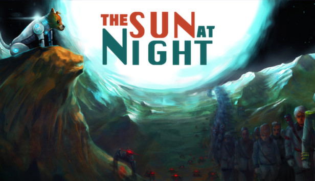 The Sun at Night STEAM digital — Import Game Deal