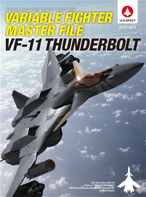 Variable Fighter Master File VF-11 Thunderbolt