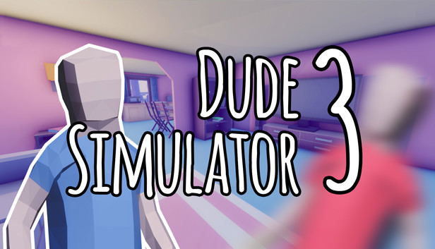 Dude Simulator 3 STEAM digital — Import Game Deal