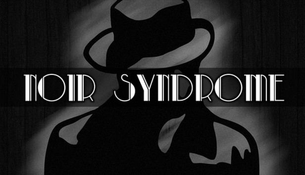Noir Syndrome STEAM digital — Import Game Deal