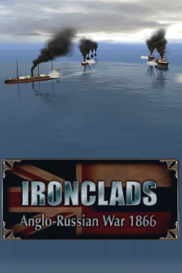 Ironclads: Anglo Russian War 1866 STEAM digital — Import Game Deal