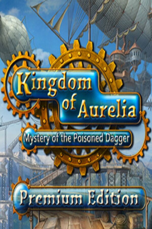 Kingdom of Aurelia: Mystery of the Poisoned Dagger (Premium Edition) STEAM digital — Import Game Deal