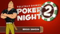 Poker Night 2 <span class="ext" style="background-color: #2a475e; color: #FFFFFF;">STEAM</span> <span class="ext ext_digital">digital</span> thumbnail 5