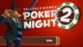 Poker Night 2 <span class="ext" style="background-color: #2a475e; color: #FFFFFF;">STEAM</span> <span class="ext ext_digital">digital</span> thumbnail 8