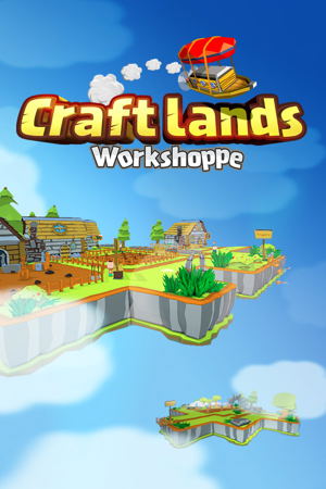 Craftlands Workshoppe_