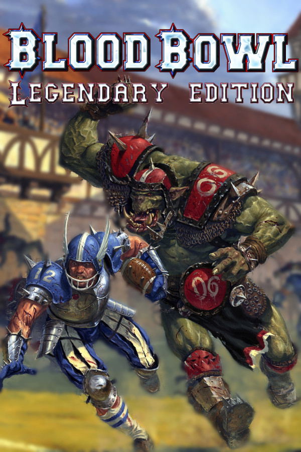 Blood Bowl (Legendary Edition) STEAM digital — Import Game Deal