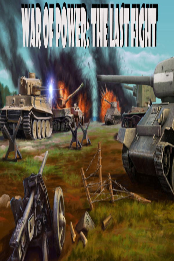 War of Power: The Last Fight STEAM digital — Import Game Deal