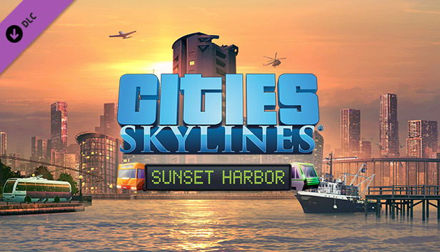 Cities: Skylines - Sunset Harbor (DLC) DLC STEAM digital — Import Game Deal