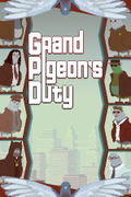 Grand Pigeon's Duty <span class="ext" style="background-color: #2a475e; color: #FFFFFF;">STEAM</span> <span class="ext ext_digital">digital</span> thumbnail 1