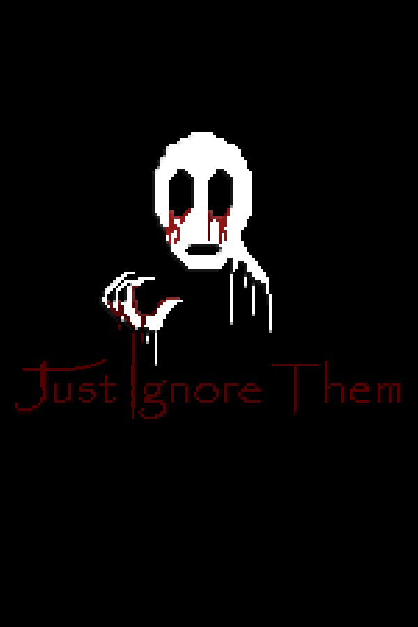 Just Ignore Them STEAM digital — Import Game Deal