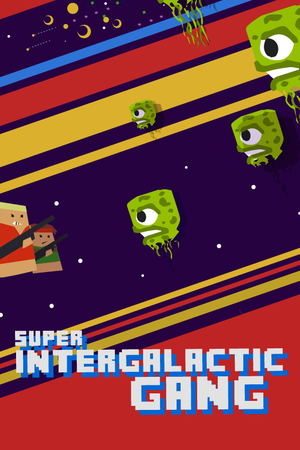 Super Intergalactic Gang_