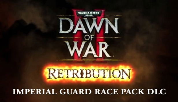 Warhammer 40,000: Dawn of War II Retribution Imperial Guard Race Pack (DLC) DLC STEAM digital — Import Game Deal