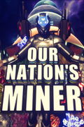 Our Nation's Miner <span class="ext" style="background-color: #2a475e; color: #FFFFFF;">STEAM</span> <span class="ext ext_digital">digital</span> thumbnail 1