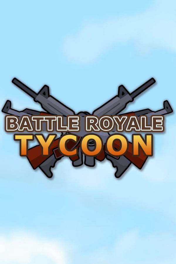 Battle Royale Tycoon STEAM digital — Import Game Deal