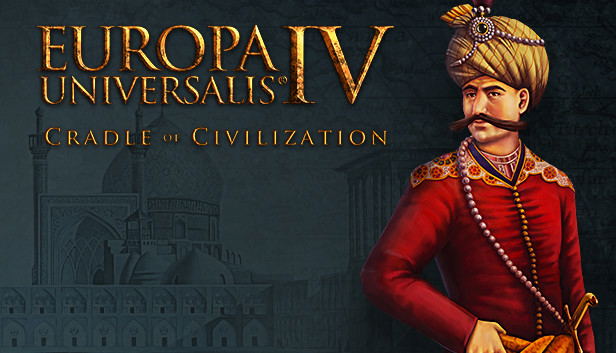Europa Universalis IV: Cradle of Civilization (DLC) STEAM DLC digital — Import Game Deal