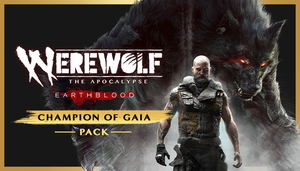 Werewolf: The Apocalypse - Earthblood Champion of Gaia Pack (DLC)_