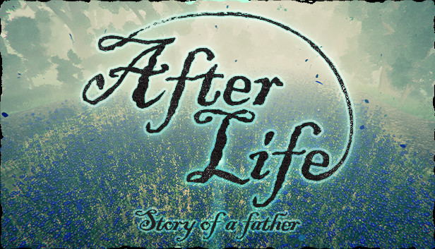 After Life: Story of a Father STEAM digital — Import Game Deal
