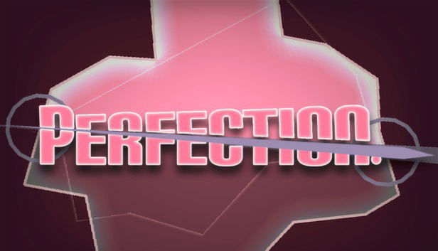 Perfection. STEAM digital — Import Game Deal