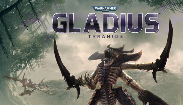 Warhammer 40,000: Gladius - Tyranids (DLC) <span class="ext" style="background-color: #B0000F; color: #FFFFFF;">DLC</span> <span class="ext" style="background-color: #2a475e; color: #FFFFFF;">STEAM</span> <span class="ext ext_digital">digital</span> image 1