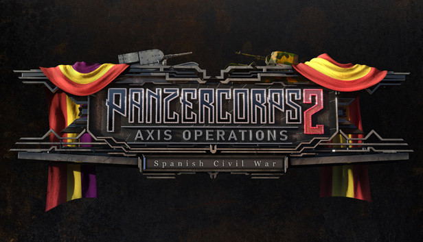 Panzer Corps 2: Axis Operations Spanish Civil War (DLC) DLC STEAM digital — Import Game Deal