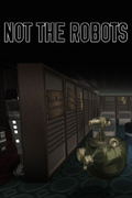 Not The Robots <span class="ext" style="background-color: #2a475e; color: #FFFFFF;">STEAM</span> <span class="ext ext_digital">digital</span> thumbnail 1