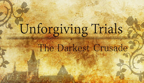 Unforgiving Trials: The Darkest Crusade STEAM digital — Import Game Deal