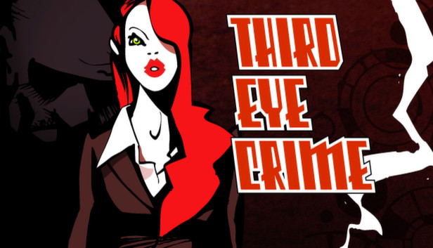 Third Eye Crime STEAM digital — Import Game Deal