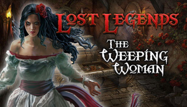 Lost Legends: The Weeping Woman (Collector's Edition) STEAM digital — Import Game Deal
