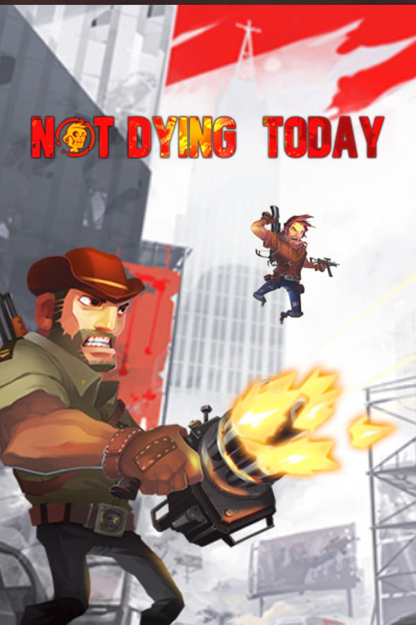 Not Dying Today STEAM digital — Import Game Deal