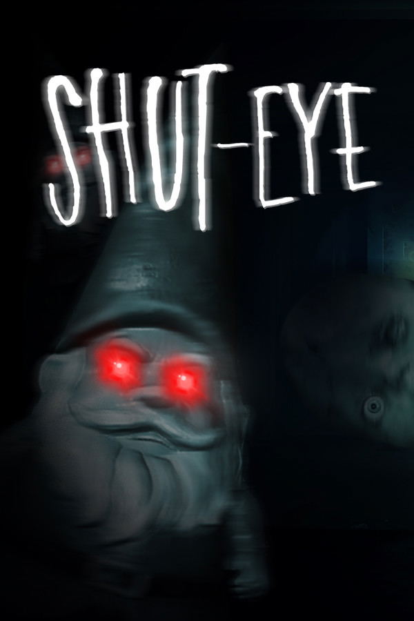 Shut Eye STEAM digital — Import Game Deal