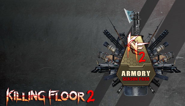 Killing Floor 2: Armory Season Pass (DLC) DLC STEAM digital — Import Game Deal