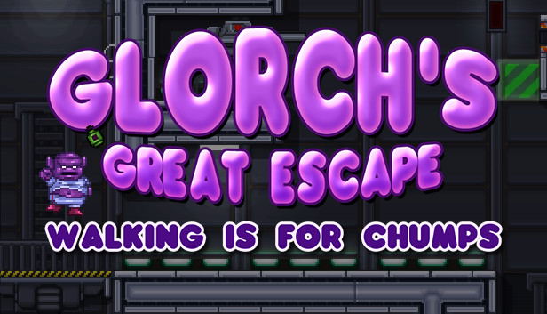 Glorch's Great Escape: Walking is for Chumps STEAM digital — Import Game Deal