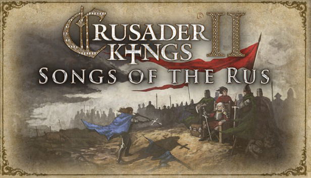 Crusader Kings II: Songs of the Rus (DLC) STEAM DLC digital — Import Game Deal