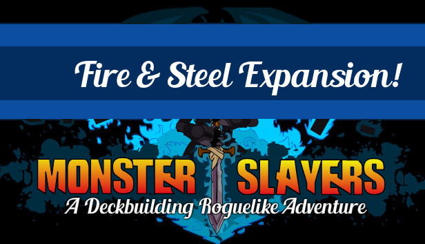 Monster Slayers: Fire & Steel Expansion (DLC) DLC STEAM digital — Import Game Deal