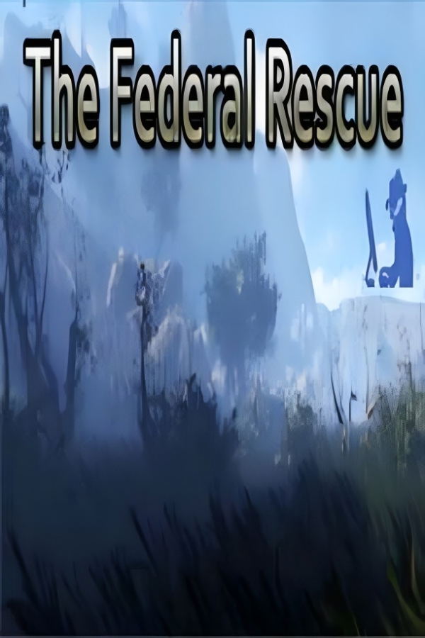 The Federal Rescue STEAM digital — Import Game Deal
