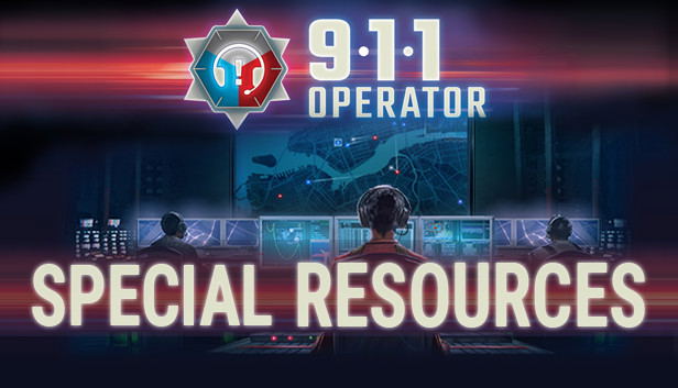 911 Operator: Special Resources (DLC) DLC STEAM digital — Import Game Deal
