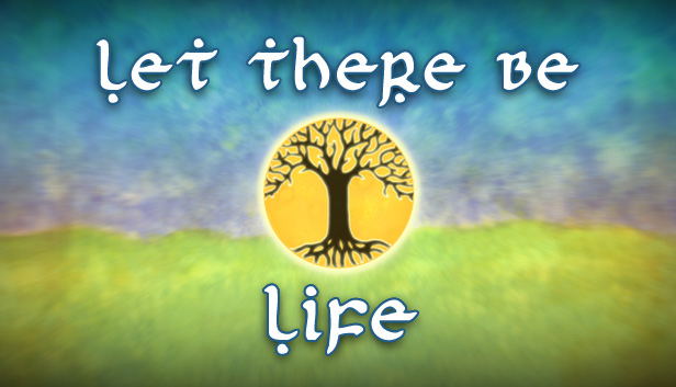 Let There Be Life STEAM digital — Import Game Deal