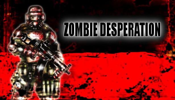 Zombie Desperation STEAM digital — Import Game Deal