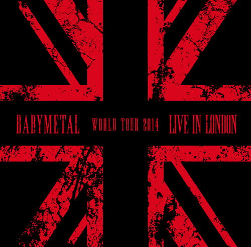 Live In London - Babymetal World Tour 2014 [Limited Edition] image 1